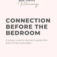 Connection Before the Bedroom- a free guide